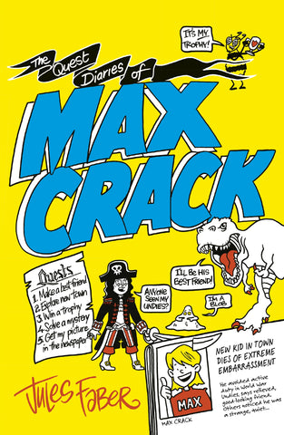 The Quest Diaries of Max Crack by Jules Faber