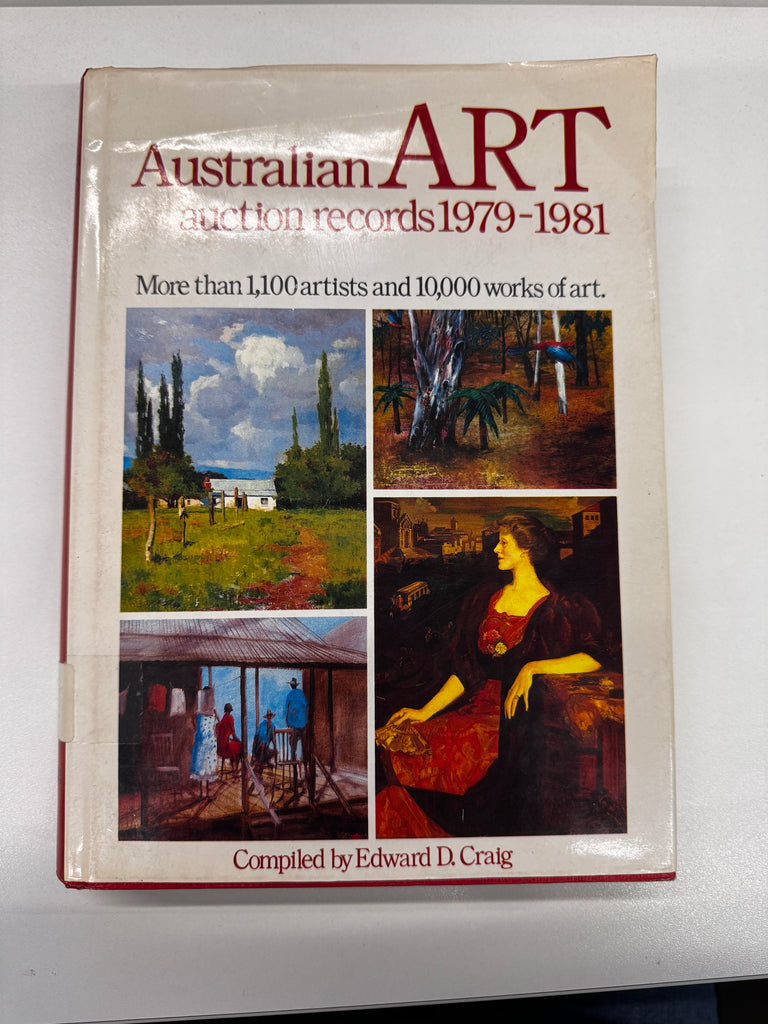 Australian Art auction records 1979-1981 compiled by Edward D. Craig