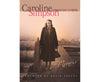 Caroline Simpson - A Woman of Very Firm Purpose: A Memoir