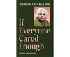 If Everyone Cared Enough