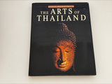 The Arts of Thailand by Steve Van Beek and Luca Invernizzi Tettoni