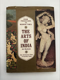 The Arts of India From Prehistoric to Modern Times  by Ajit Mookerjee