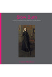 Slow Burn
