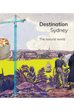 Destination Sydney: The natural world
