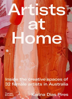 Artists at Home: Inside the creative spaces of 32 female artists in Australia