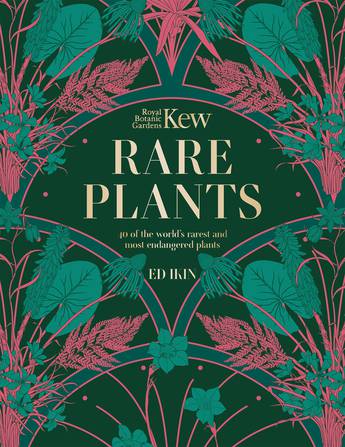 Rare Plants (Kew) Forty of the world