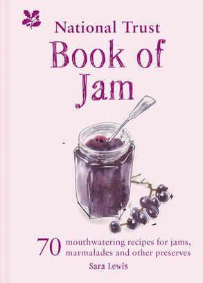 National Trust Book of Jam by Sara Lewis