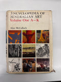 Encyclopedia of Australian Art Volume One A-K by Alan McCulloch