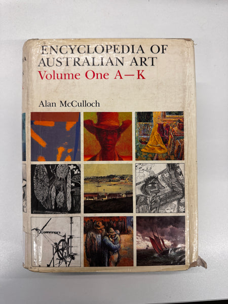 Encyclopedia of Australian Art Volume One A-K by Alan McCulloch