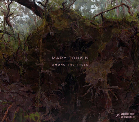 Mary Tonkin: Among the Trees