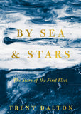By Sea & Stars: The story of the First Fleet