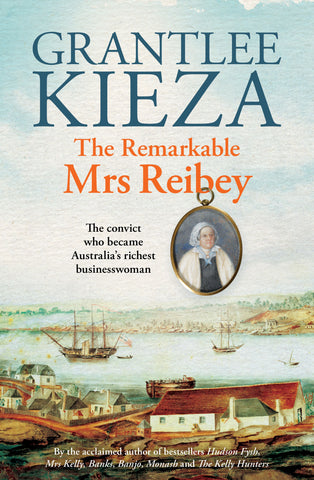 The Remarkable Mrs Reibey