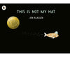 I Want My Hat Back - Trilogy set