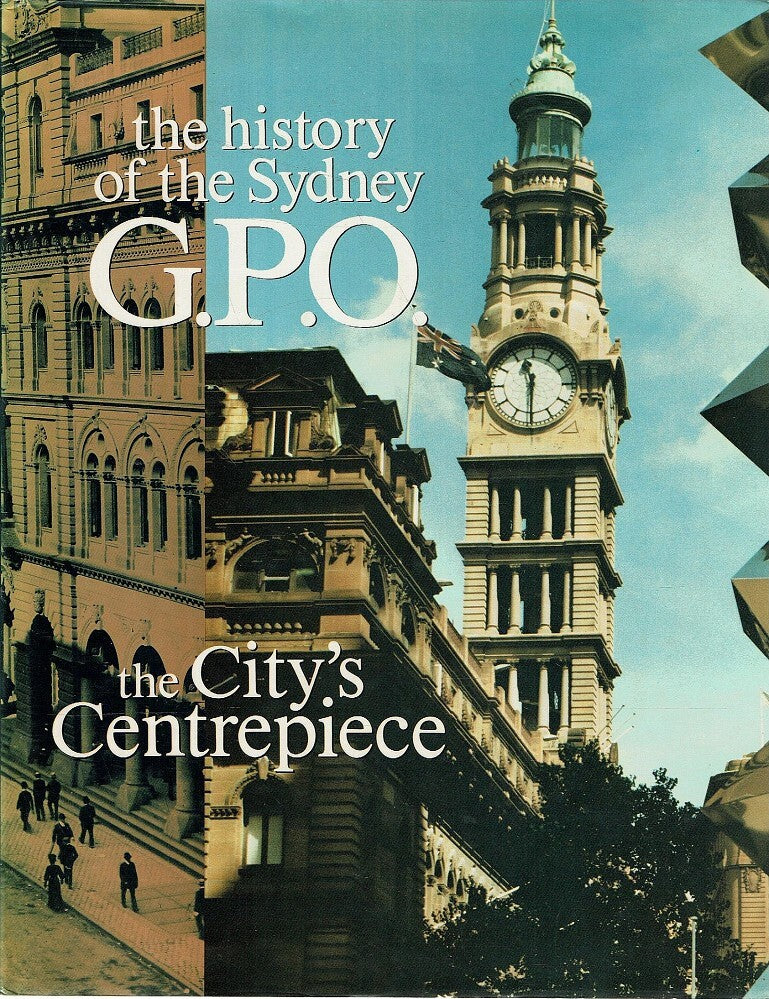 The City's Centrepiece: The History of the Sydney G.P.O