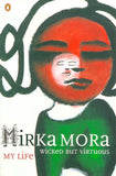 Mirka Mora: Wicked but Virtuous