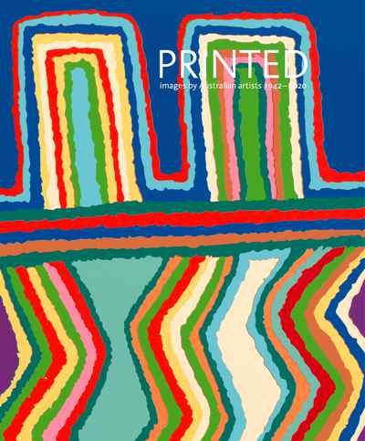 Printed: images by Australian Artists 1942 — 2020  by Roger Butler