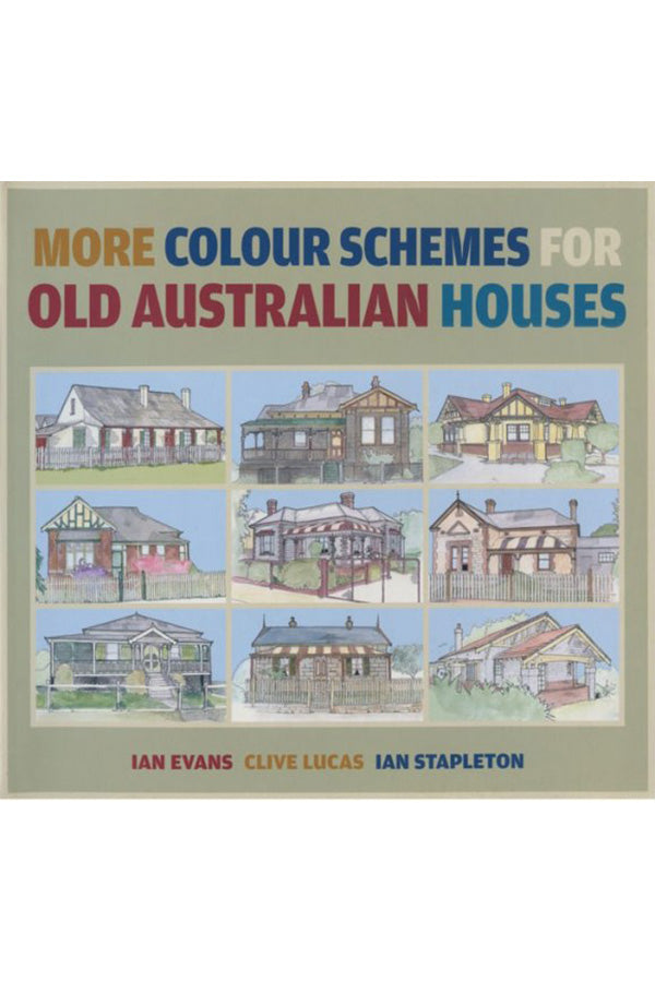 More Colour Schemes for Old Australian Houses