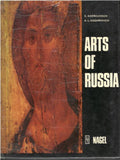 Arts of Russia: From the Origins to the End of the 18th Century by Kira Kornilovich and Abraam Kaganovich