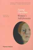 Seeing Ourselves: Women’s Self-Portraits